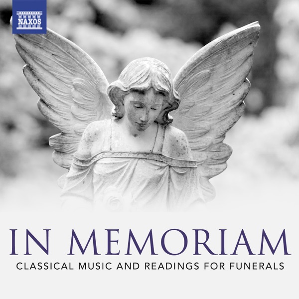 In Memoriam - Classical Music and Readings for Funerals album cover