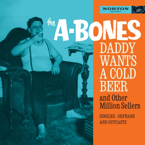 Daddy Wants a Cold Beer and Other Million Sellers album cover