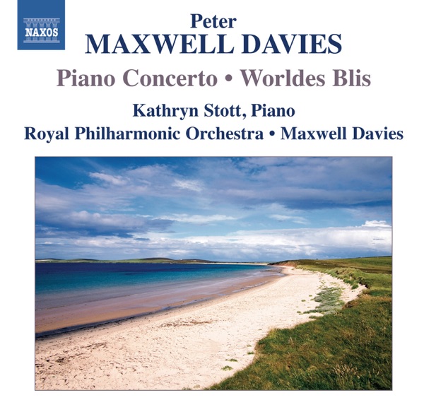 Maxwell Davies: Piano Concerto & Worldes Blis album cover