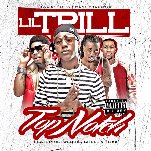 Top Notch (Remix) [feat. Webbie, Foxx & Shell] - Single album cover