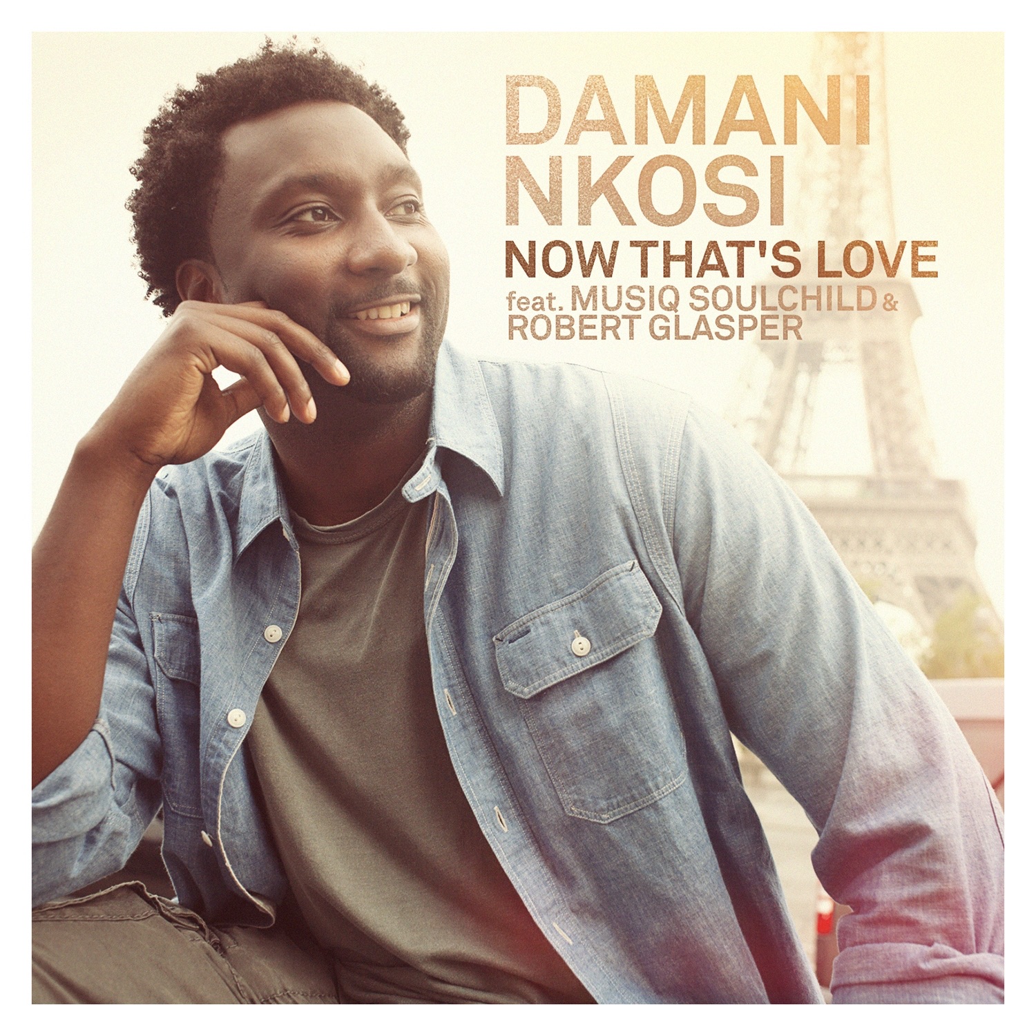 Now That's Love (feat. Musiq Soulchild & Robert Glasper) - Single album cover