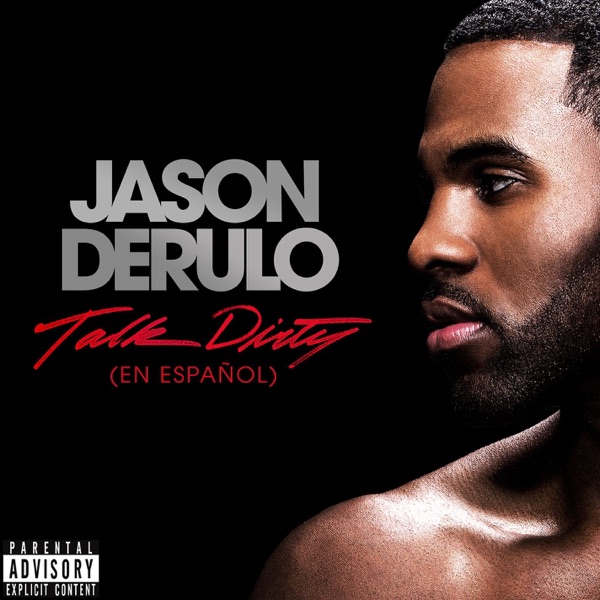 Talk Dirty (feat. 2 Chainz) [En Español] - Single album cover