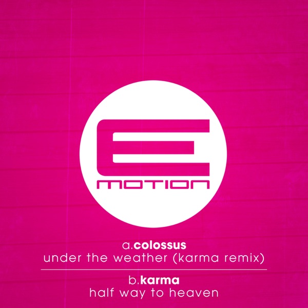 Under the Weather (Karma Remix) / Half Way to Heaven - Single album cover