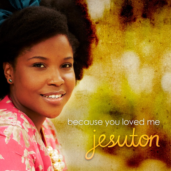 Because You Loved Me - Single album cover