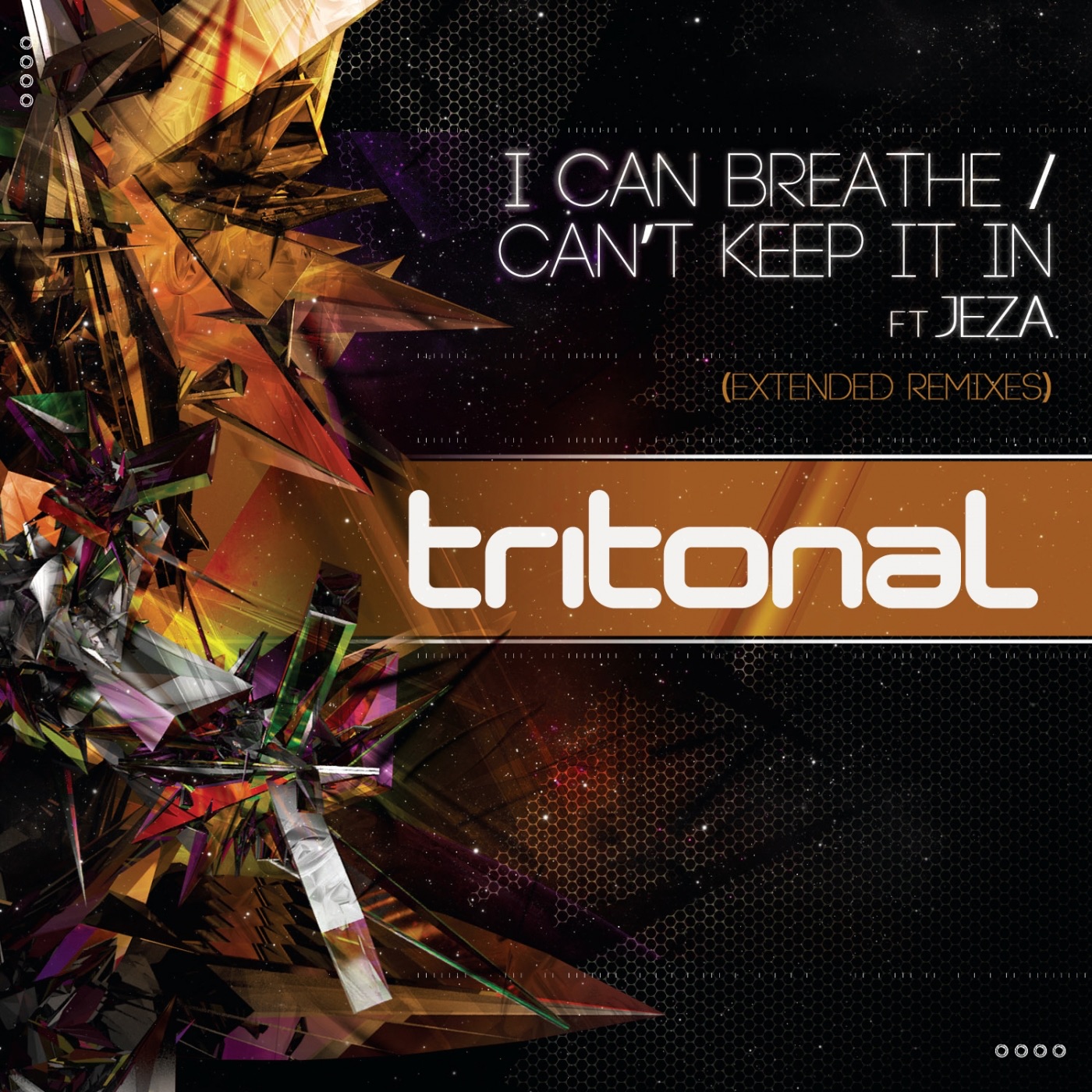 I Can Breathe / Can't Keep It in (Extended Remixes) (feat. Jeza) - Single album cover