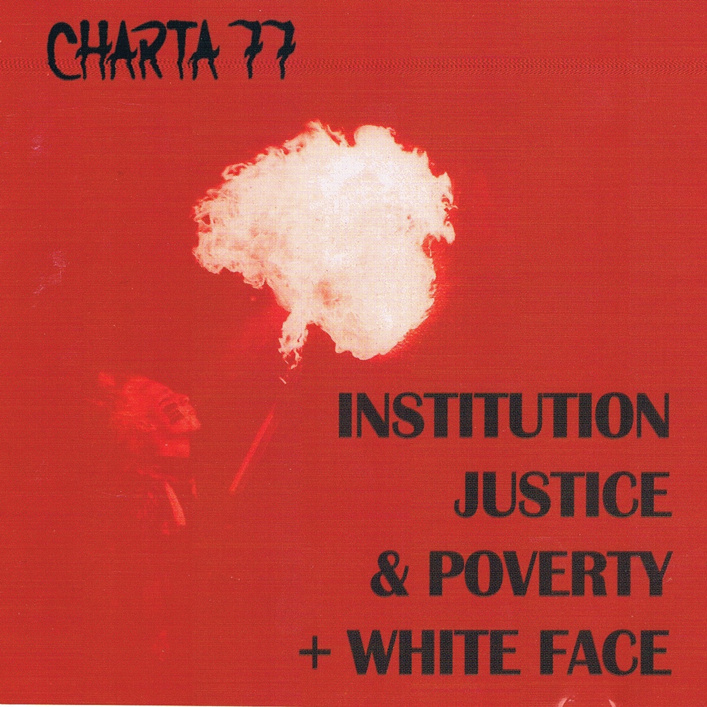 Institution, Justice & Poverty + White Face album cover