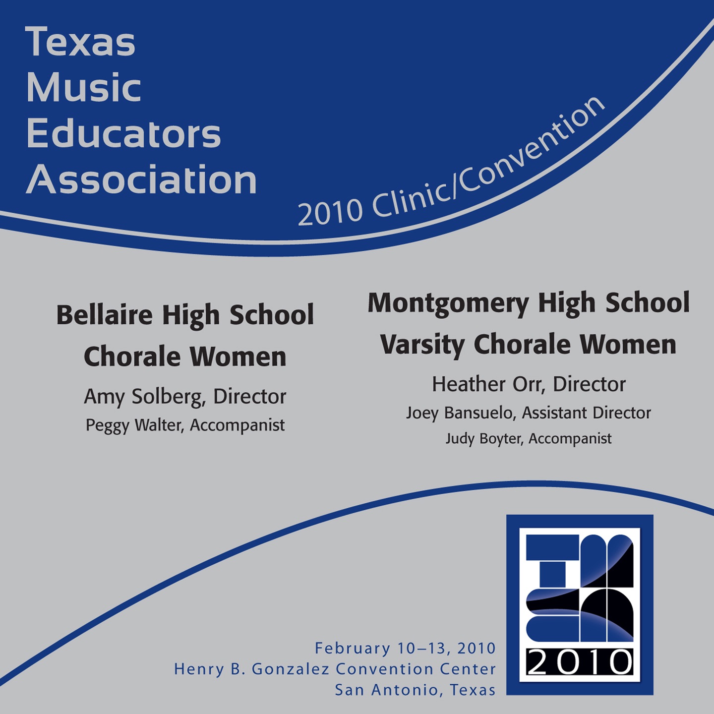 2010 Texas Music Educators Association (TMEA): Bellaire High School Chorale Women & Montgomery High  album cover