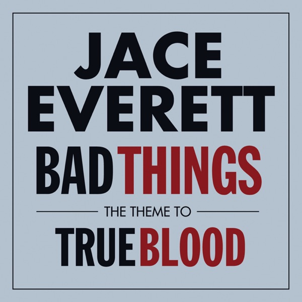 Bad Things (The Theme From 'True Blood') - Single album cover