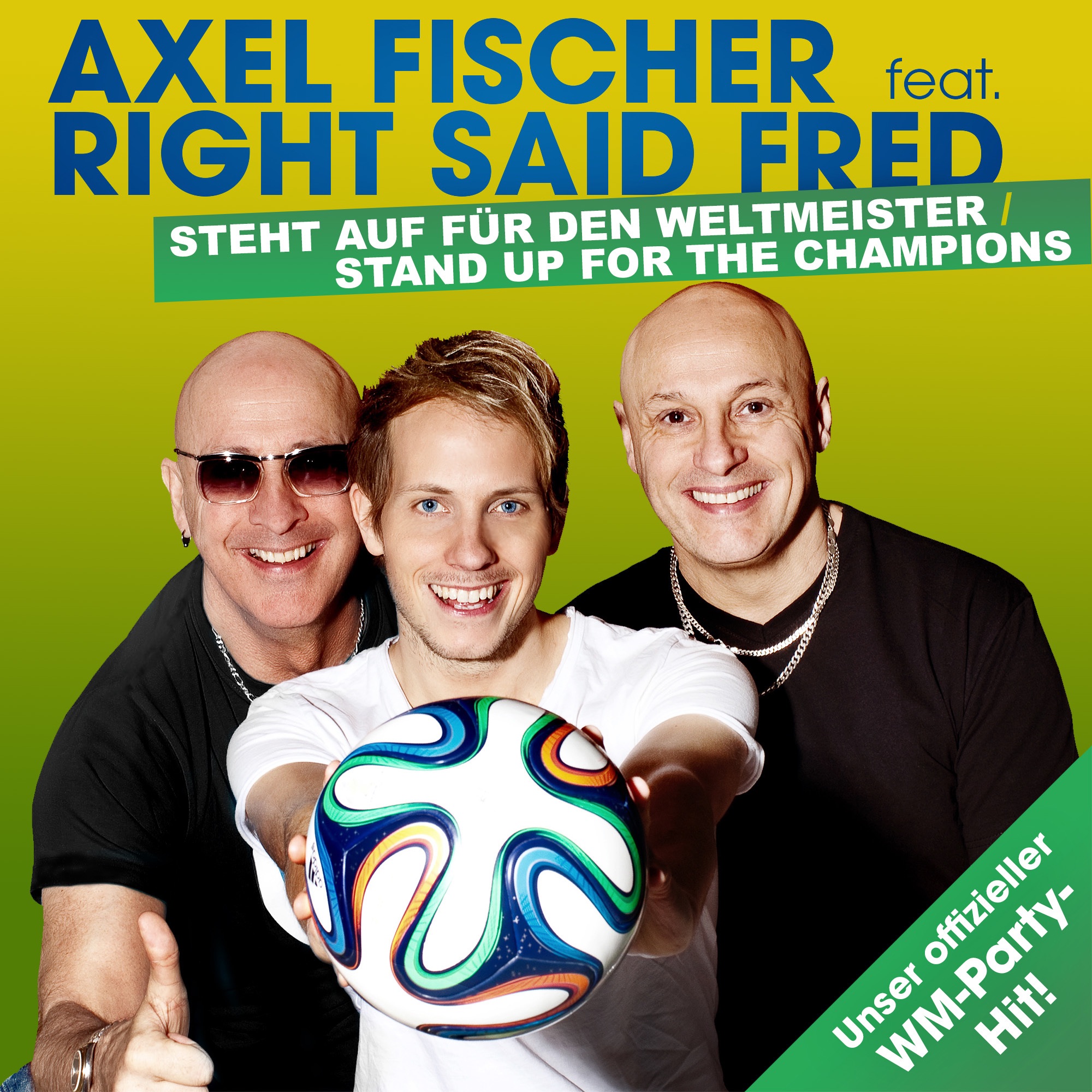 Steht auf für den Weltmeister / Stand Up For the Champions (feat. Right Said Fred) - Single album cover