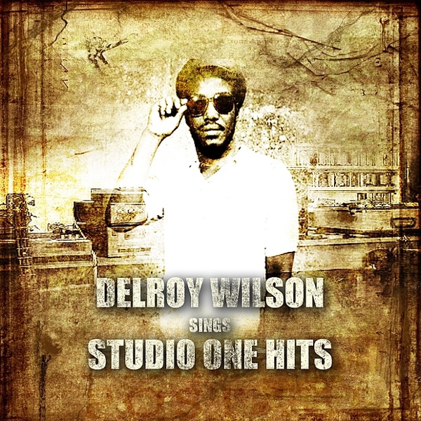 Delroy Wilson Sings Studio One Hits (Platinum Edition) album cover