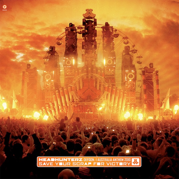 Save Your Scrap For Victory (Defqon.1 Australia Anthem 2010) - Single album cover