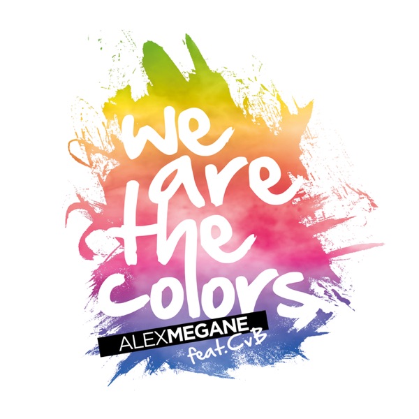We Are the Colors (Remixes) [feat. CvB] album cover