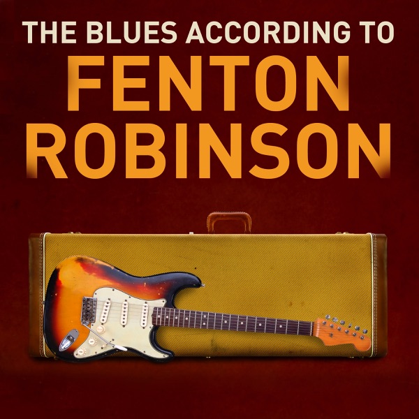 The Blues According To Fenton Robinson album cover