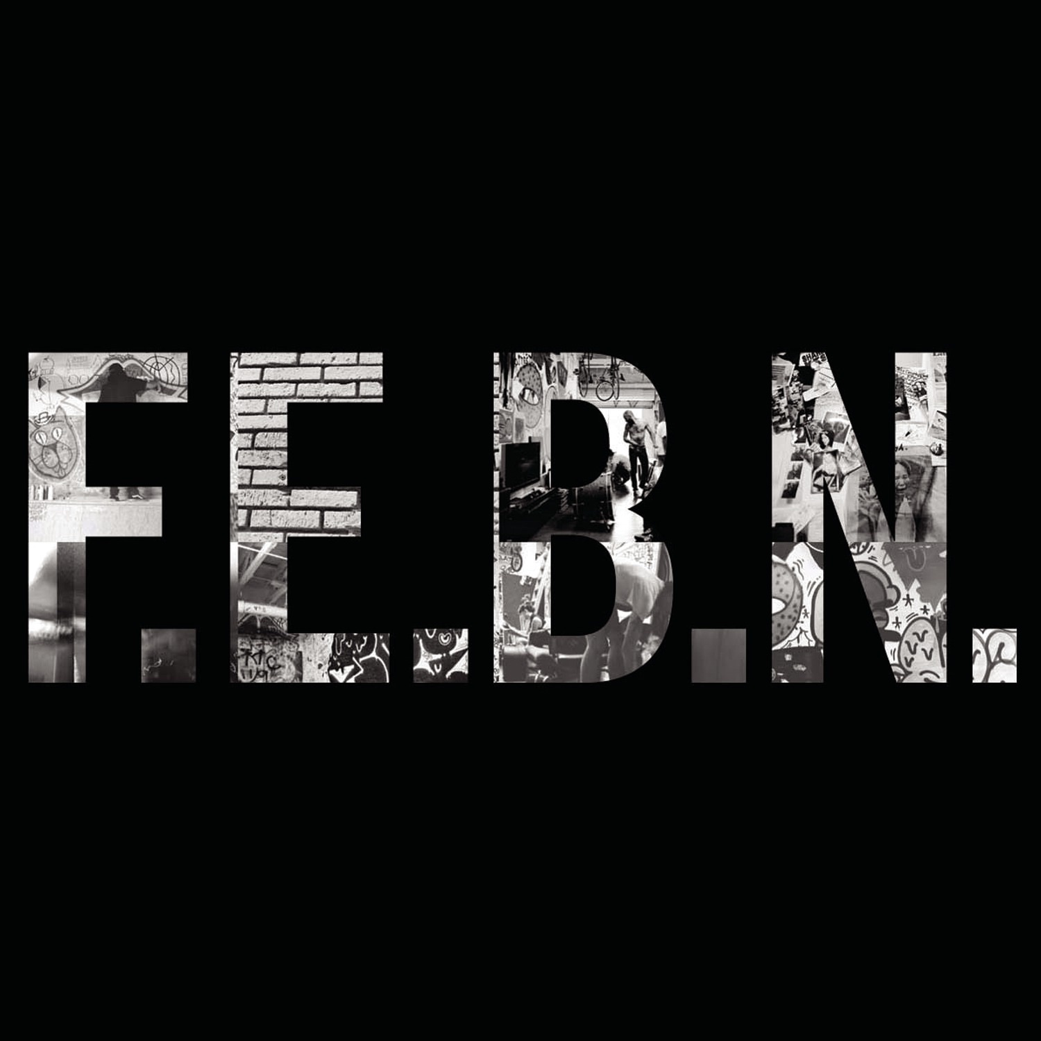 F.E.B.N. - Single album cover