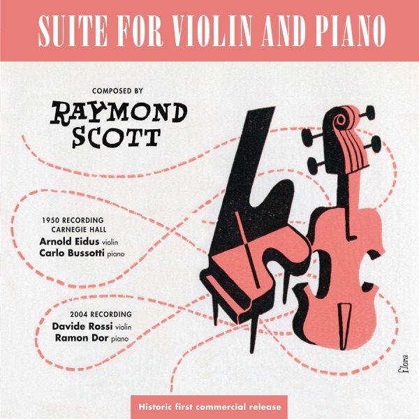 Raymond Scott: Suite for Violin and Piano album cover