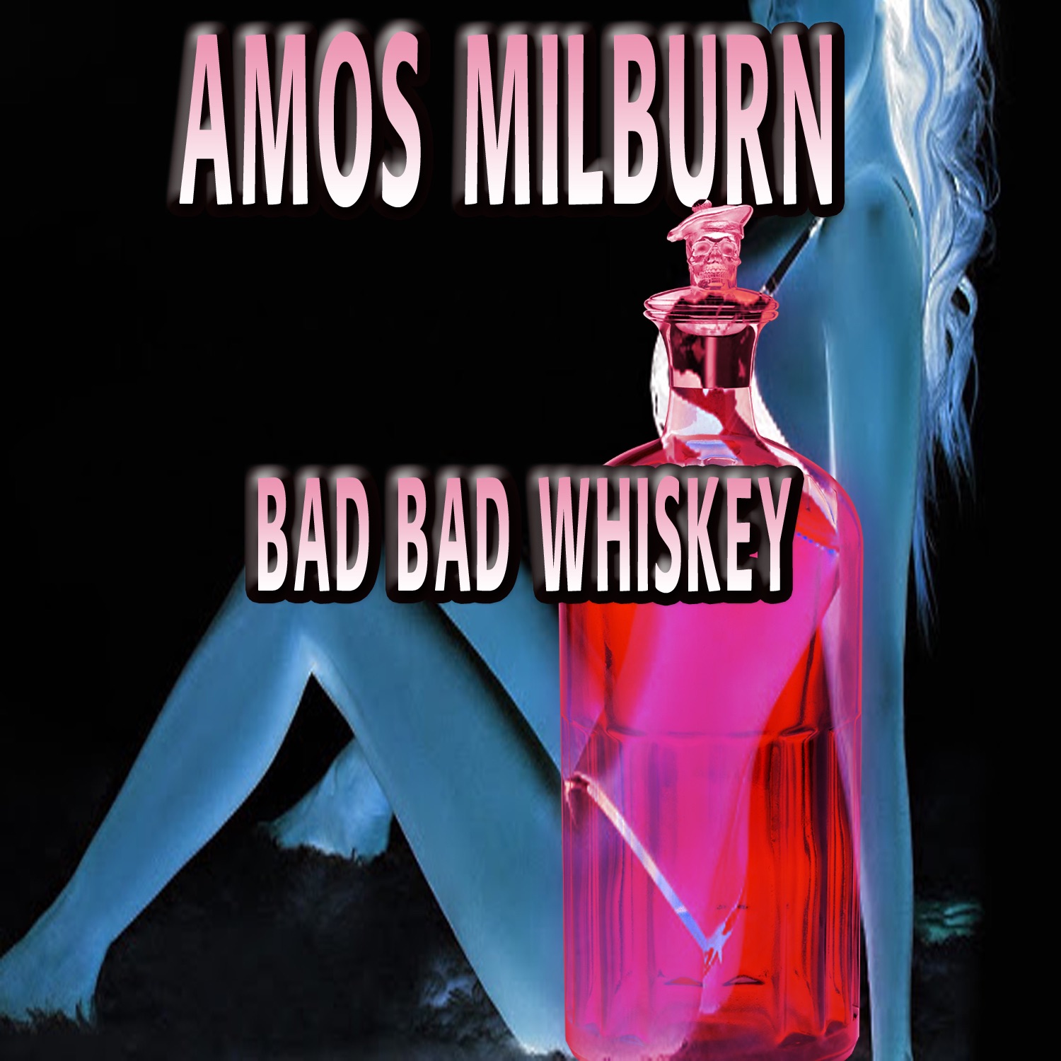 Bad Bad Whiskey album cover