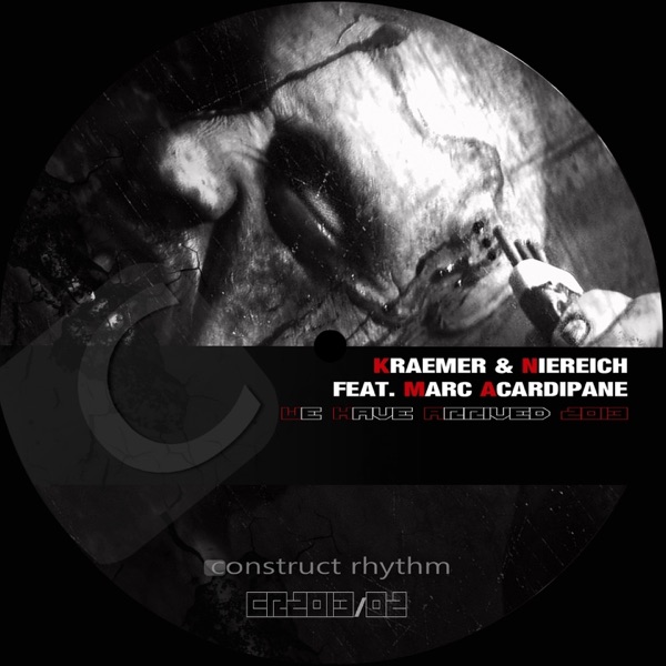 We Have Arrived 2013 (feat. Marc Acardipane) - Single album cover