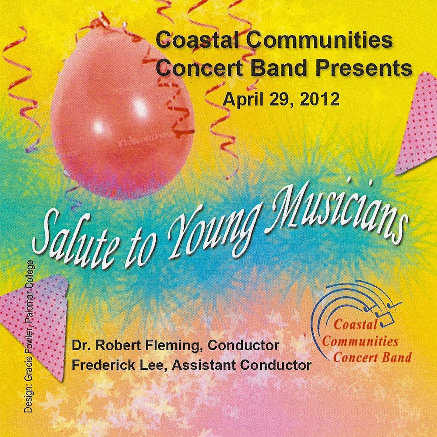 Coastal Communities Concert Band - Salute to Young Musicians 2012 album cover