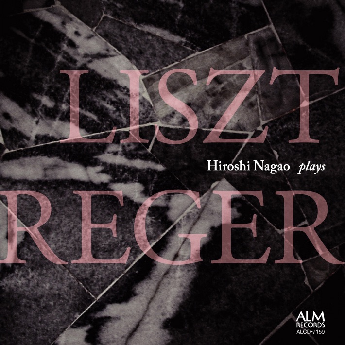 Hiroshi Nagao plays LISZT & REGER album cover