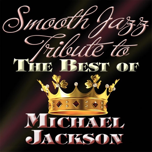 Smooth Jazz Tribute to the Best of Michael Jackson album cover