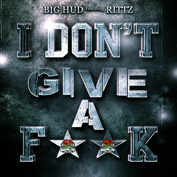 I Dont Give a F**k (feat. Rittz) - Single album cover
