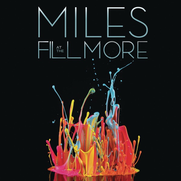 The Bootleg Series, Vol. 3: Miles At the Fillmore 1970 (Live) album cover