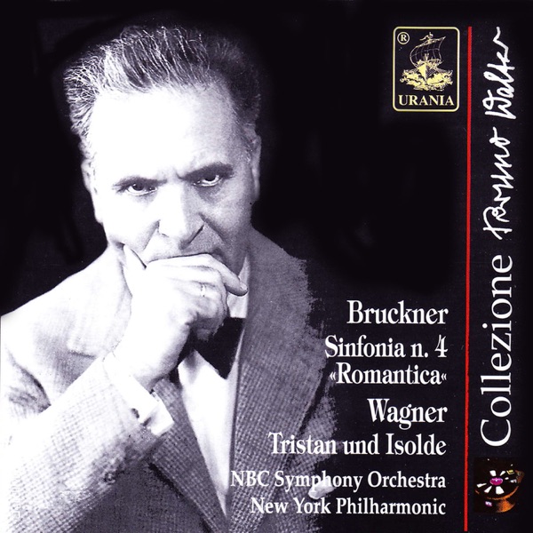 Bruckner: Symphony No. 4 - Wagner: Tristan Und Isolde album cover