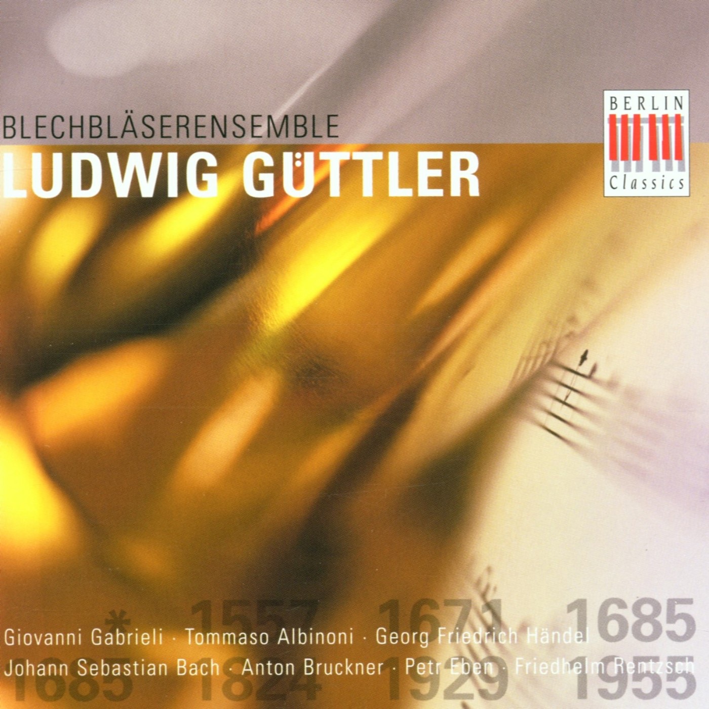 Gabrieli, Albinoni, Eben, Bach, Rentzsch, Bruckner, Handel: Works for Brass Ensemble album cover