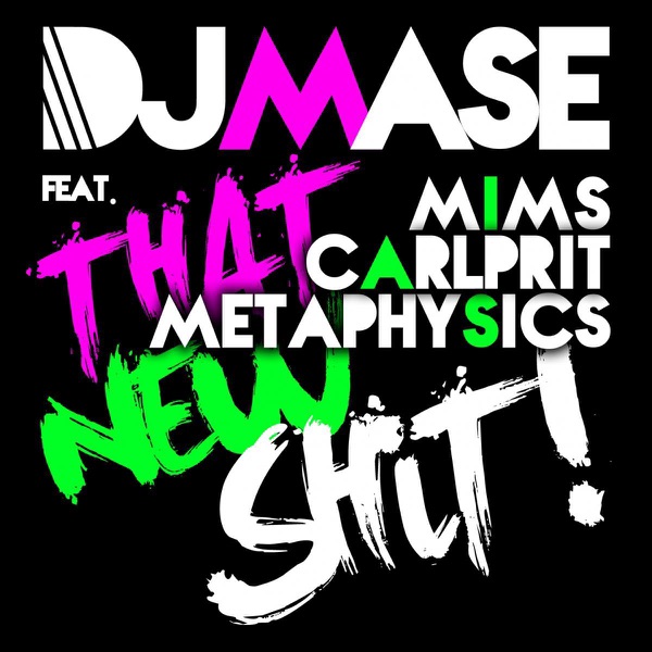 That New Shit (feat. Mims, Carlprit & Metaphysics) - Single album cover