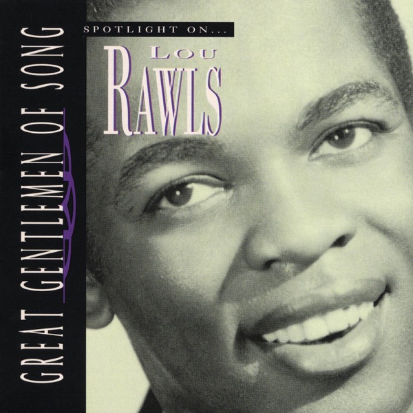 Great Gentlemen of Song: Spotlight On Lou Rawls album cover