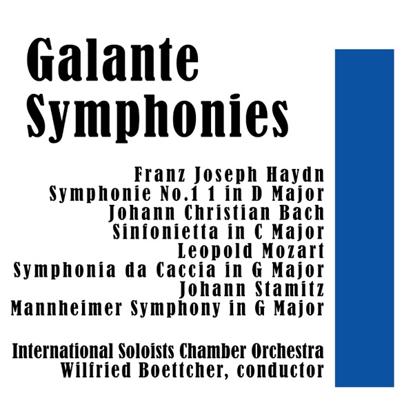 Galante Symphonies: Franz Joseph Haydn: Symphonie No.1 1 in D Major / Johann Christian Bach: Sinfoni album cover