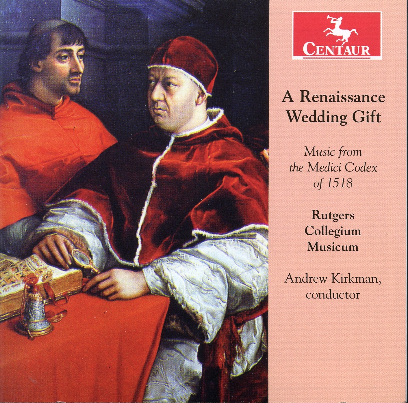 A Renaissance Wedding Gift - Music of the Medici Codex Of 1518 album cover