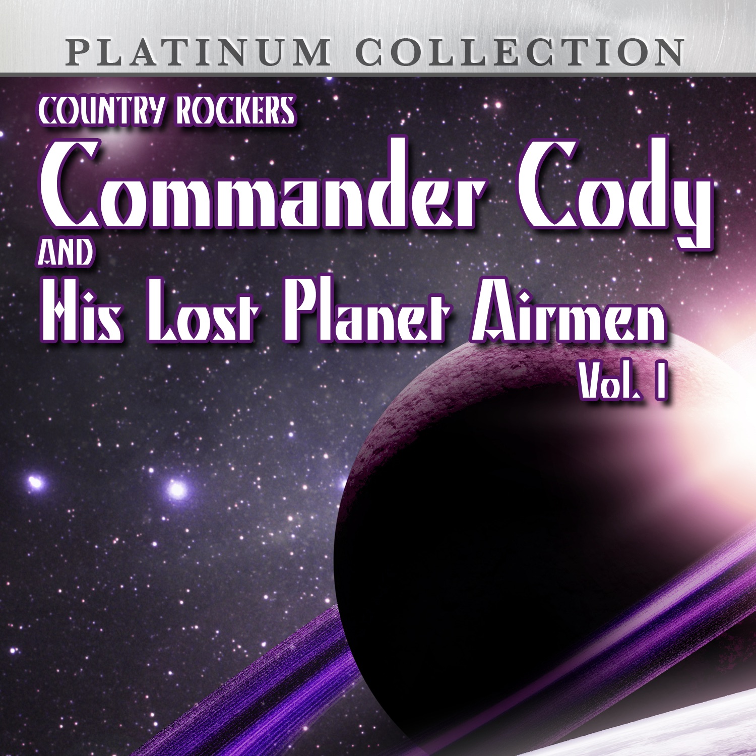 Country Rockers Commander Cody and His Lost Planet Airmen, Vol. 1 album cover