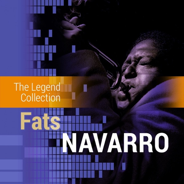 The Legend Collection: Fats Navarro album cover