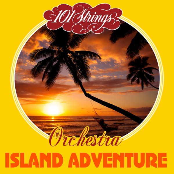 Island Adventure-101 Strings Orchestra album cover