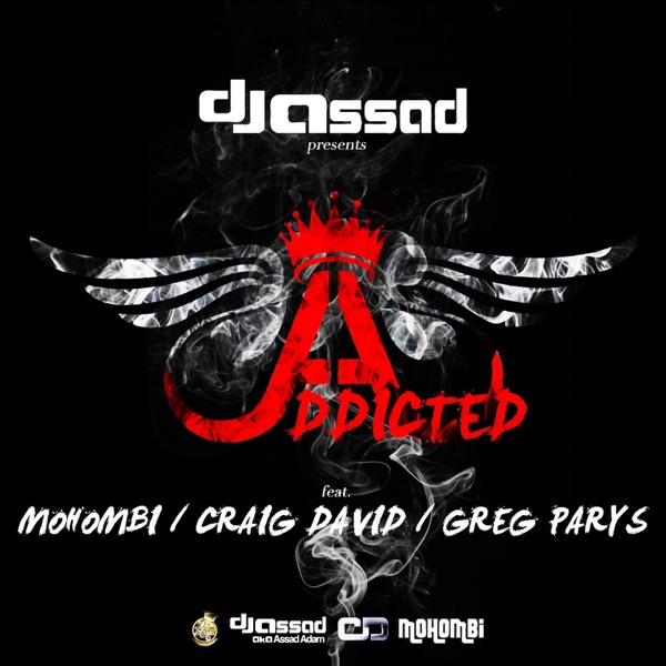 Addicted (Radio Edit) [feat. Mohombi, Craig David & Greg Parys] - Single album cover