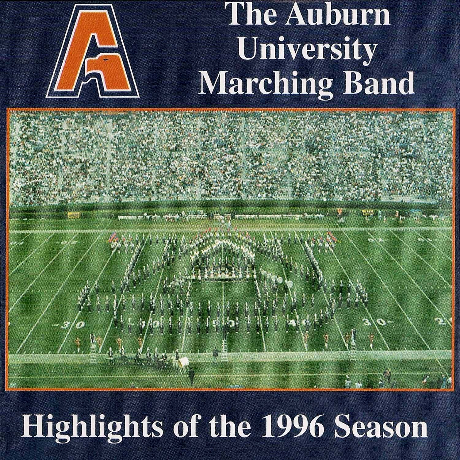 Auburn University Marching Band-Highlights of the 1996 Season album cover