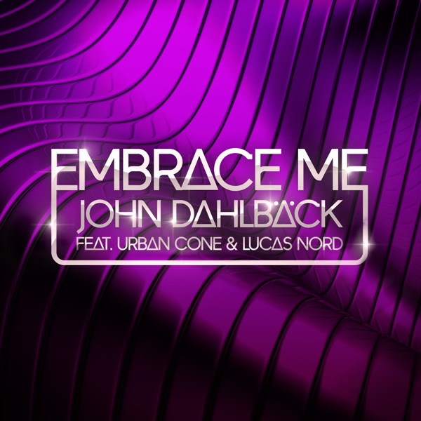 Embrace Me (Radio Edit) [feat. Urban Cone & Lucas Nord] - Single album cover