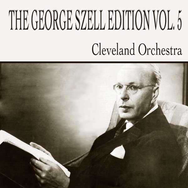 Dvorak & Smetana: The George Szell Edition, Vol. 5 album cover