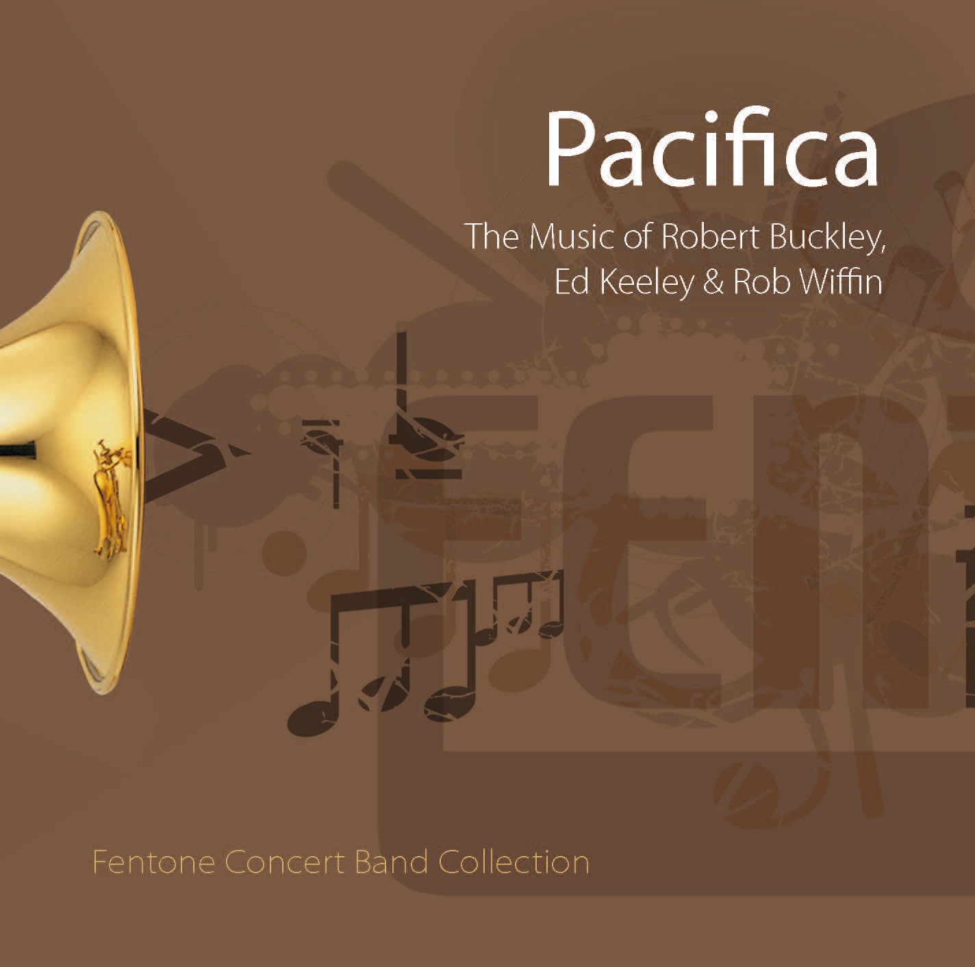 Pacifica - The Music of Robert Buckley, Ed Keeley & Rob Wiffin album cover