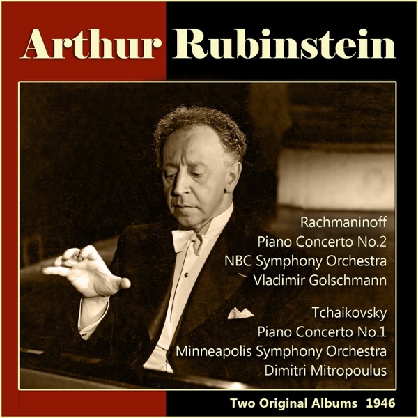 Rachmaninoff: Piano Concerto No. 2 - Tchaikovsky: Piano Concerto No. 1 (Two Original Albums, 1946) album cover