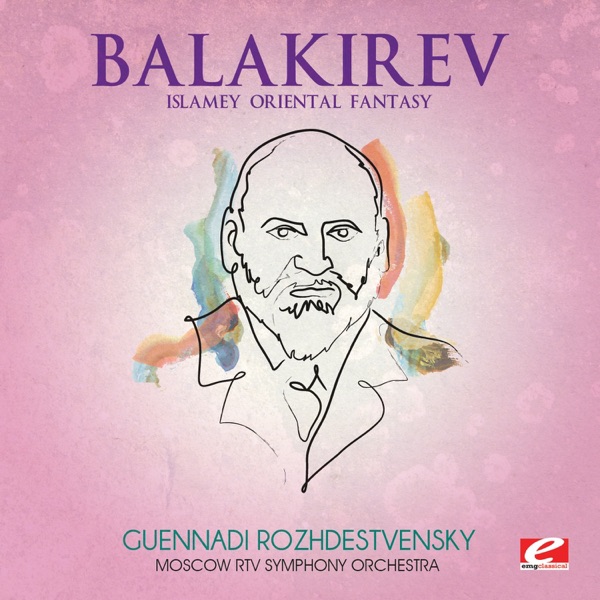 Balakirev: Islamey Oriental Fantasy (Remastered) - Single album cover