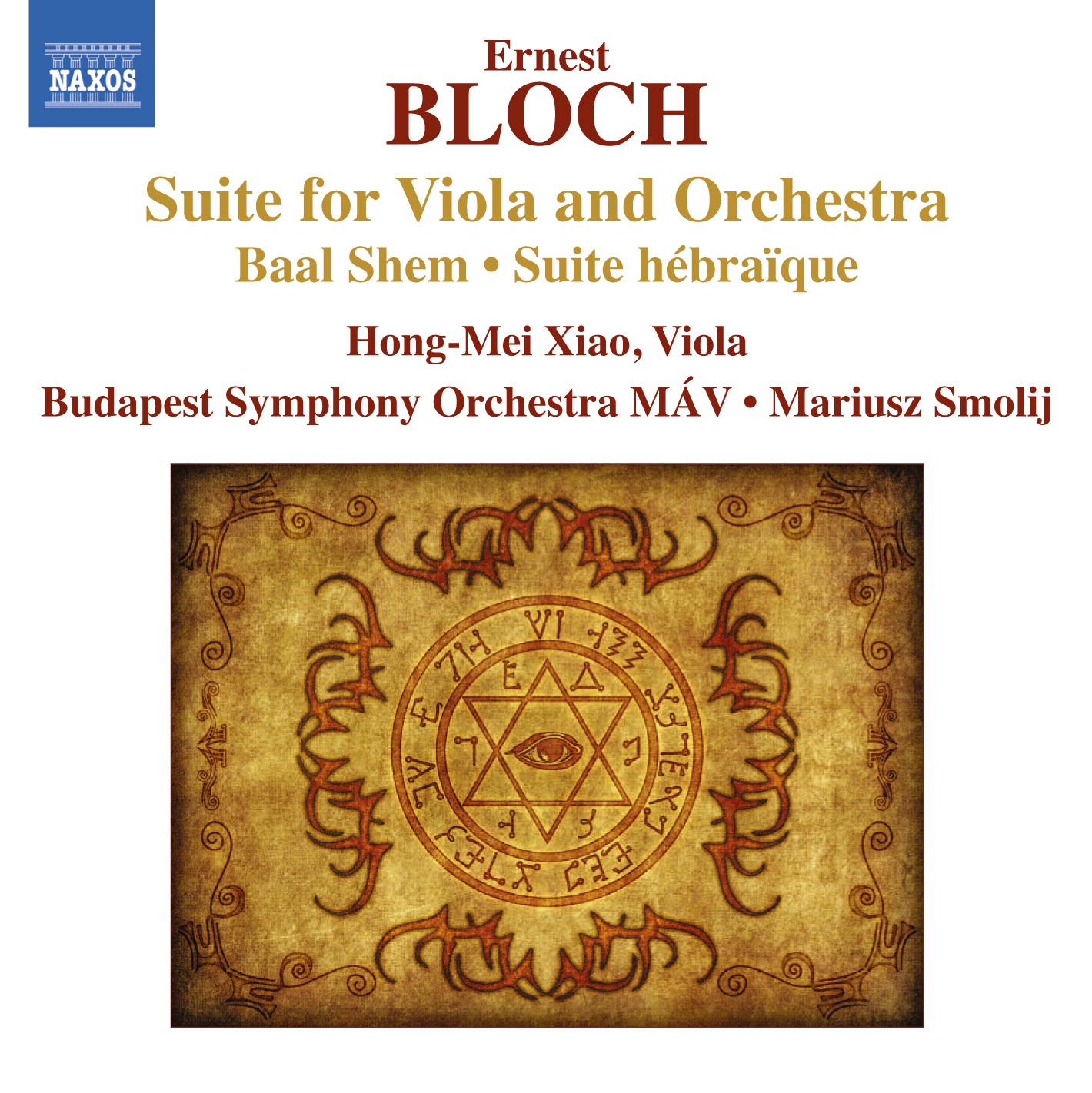 Bloch: Suite for Viola and Orchestra, Baal Shem & Suite hebraïque album cover
