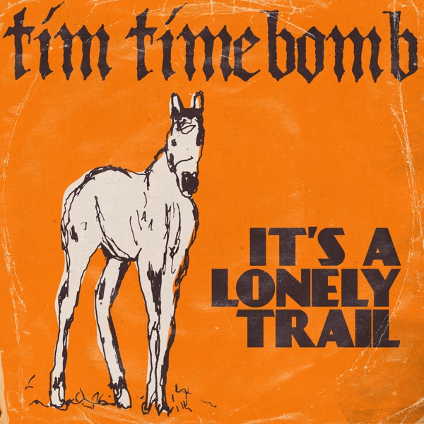It's a Lonely Trail - Single album cover