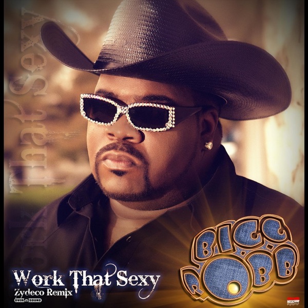 Work That Sexy (Zydeco Remix) - Single album cover