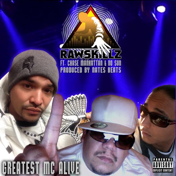 Greatest Mc Alive (feat. Chase Manahattan, No Sun) - Single album cover