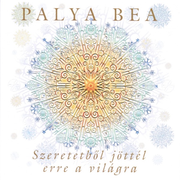 Szeretetből Jöttél Erre A Világra album cover