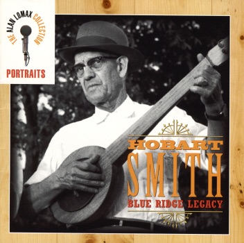 The Alan Lomax Collection: Portraits - Blue Ridge Legacy album cover