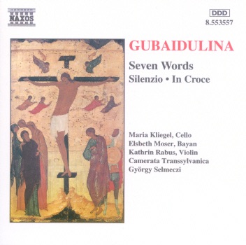 Gubaidulina: Seven Words, Silenzio & In Croce album cover
