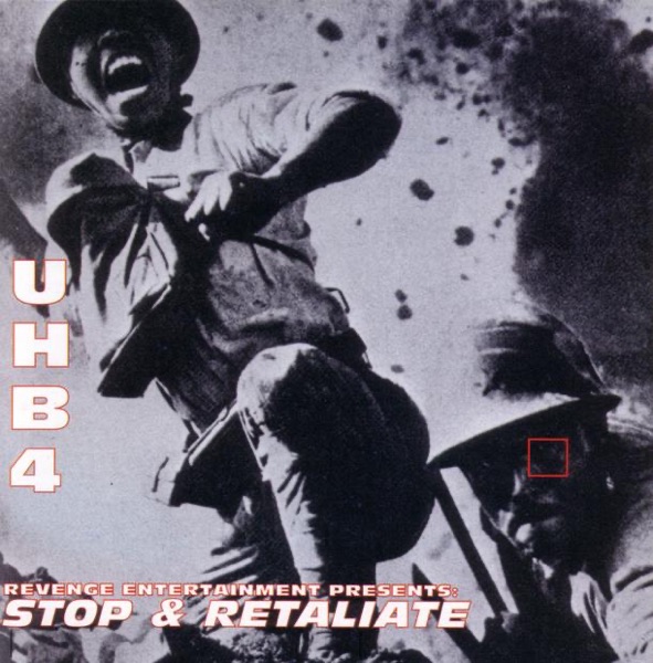 UHB 4: Stop & Retaliate album cover
